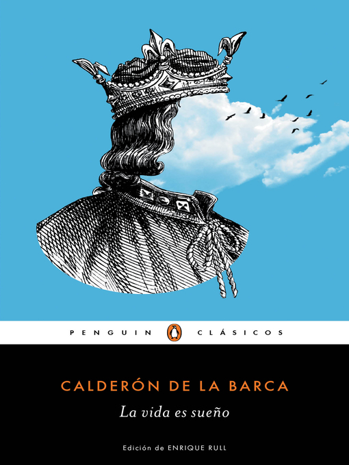 Title details for La vida es sueño (Los mejores clásicos) by Pedro Calderón de la Barca - Wait list